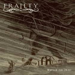 Frailty : Ways of the Dead